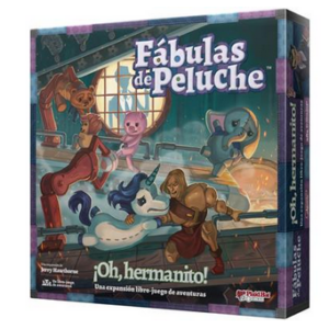 Fabulas de Peluche. Oh, Hermanito. Expansion