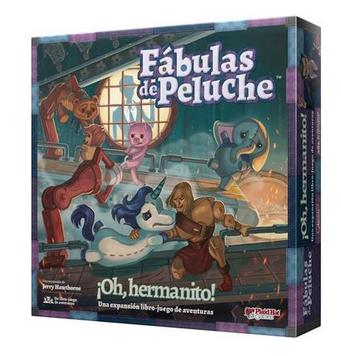 Fabulas de Peluche. Oh, Hermanito. Expansion